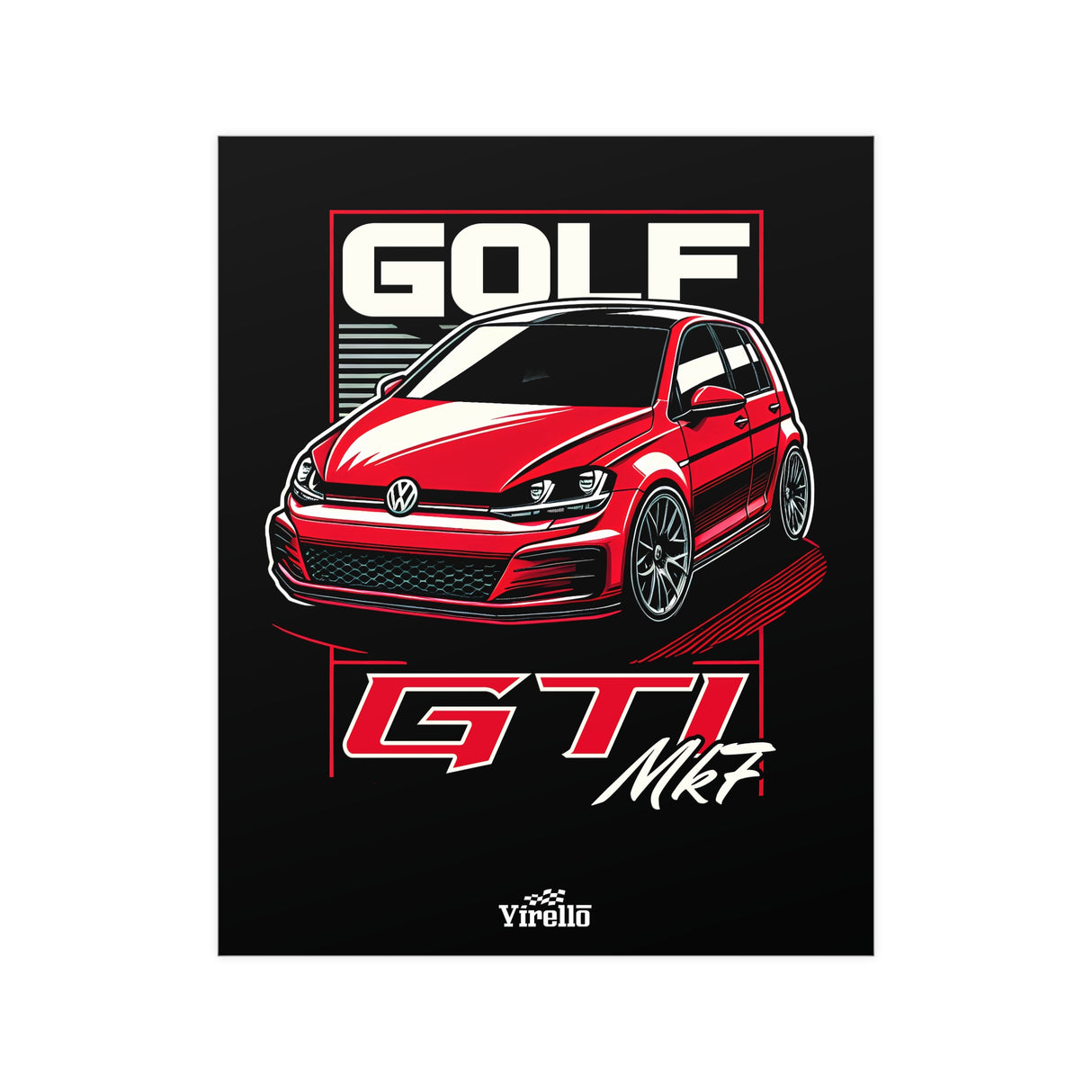 2013-2020 Volkswagen Golf GTI Mk7 Poster